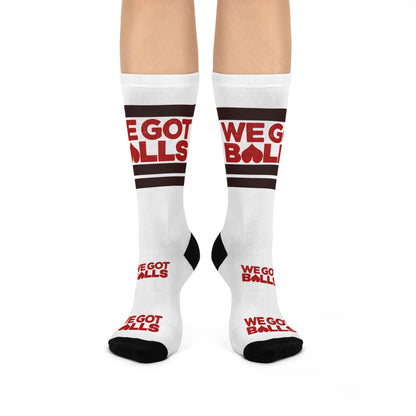 We Got Balls Crew Socks