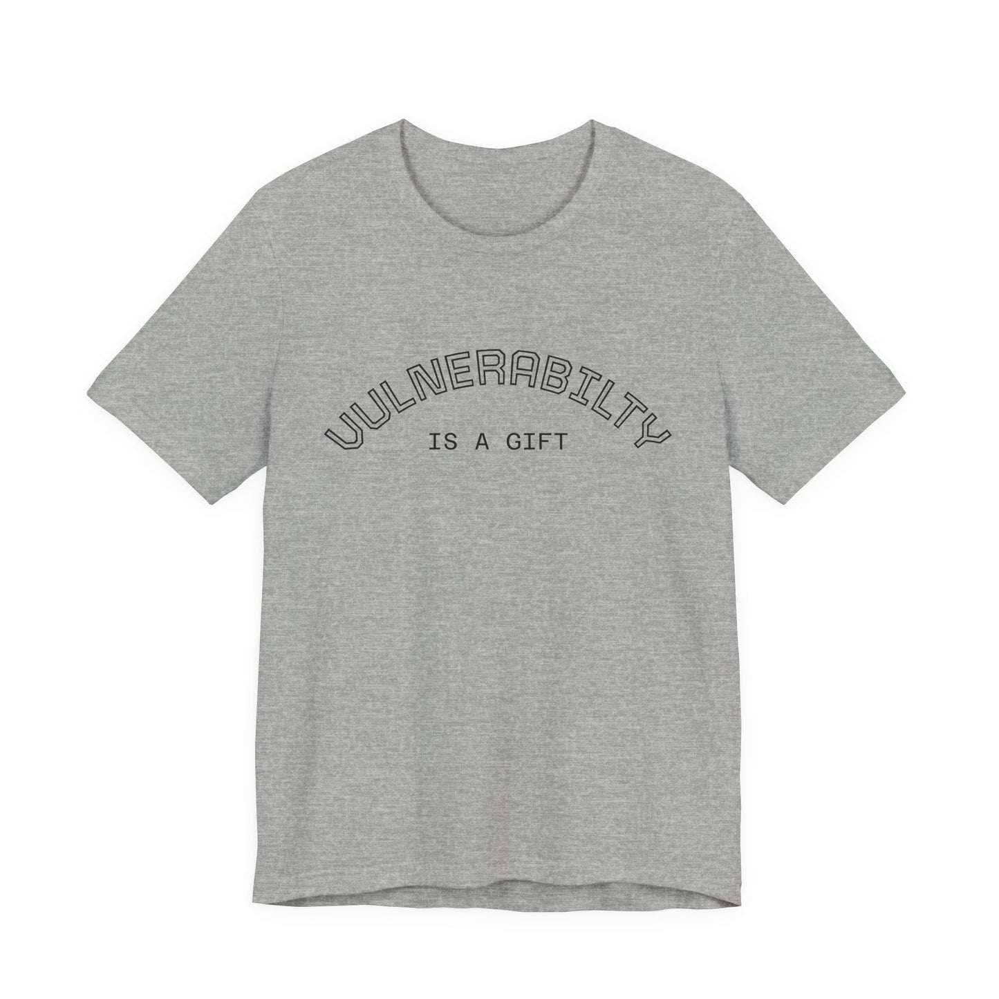 Vulnerability Is a Gift Tee — Inspirational Minimalist Mental Health T-Shirt