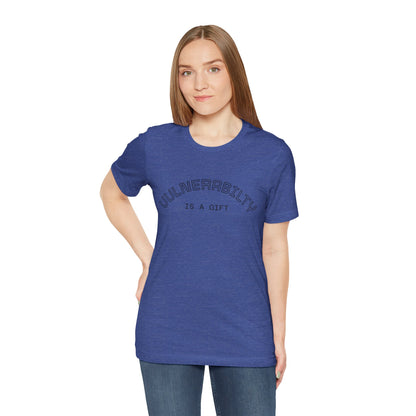 Vulnerability Is a Gift Tee — Inspirational Minimalist Mental Health T-Shirt