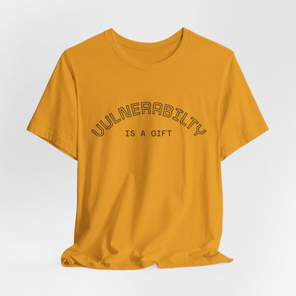 Vulnerability Is a Gift Tee — Inspirational Minimalist Mental Health T-Shirt