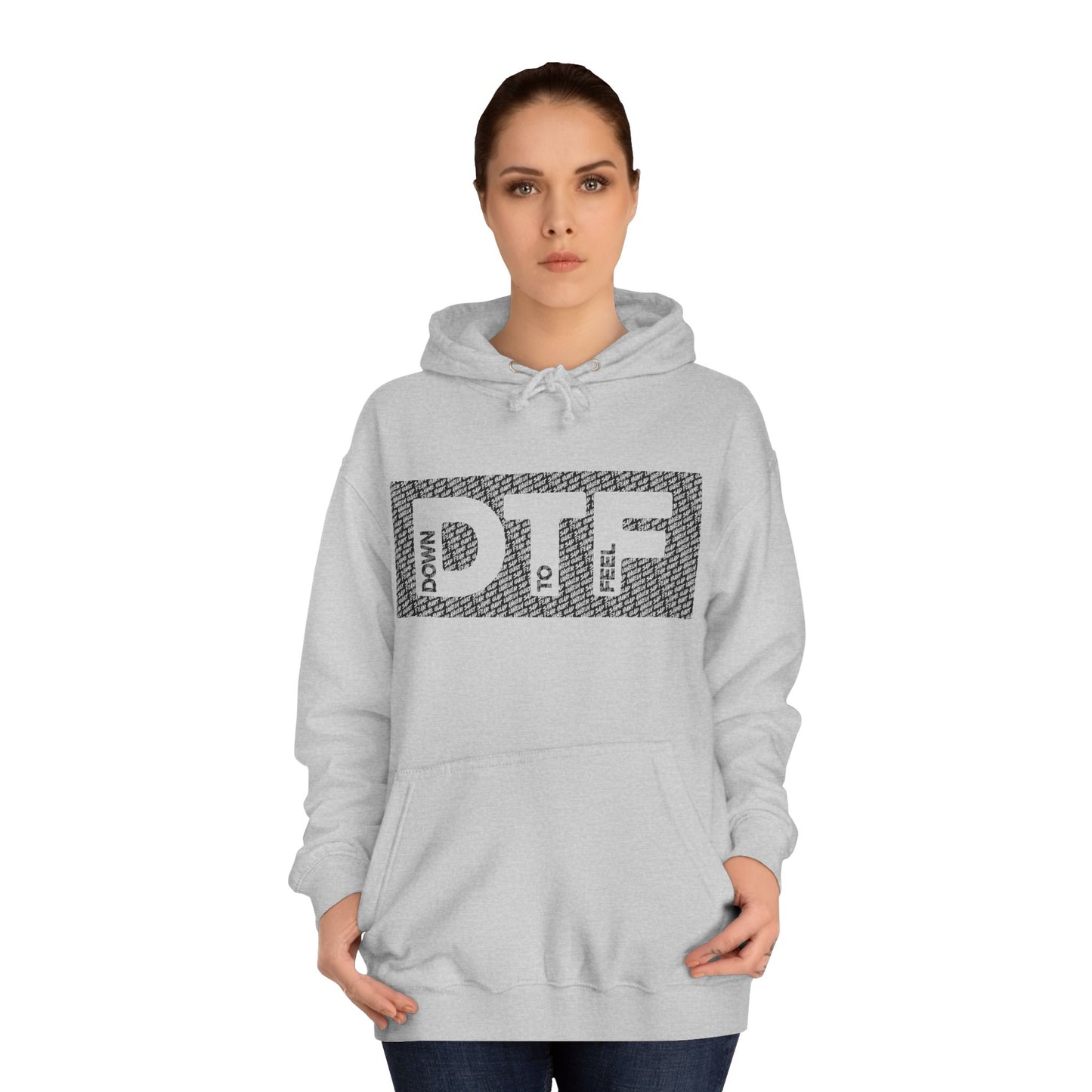 Down To Feel Hoodie