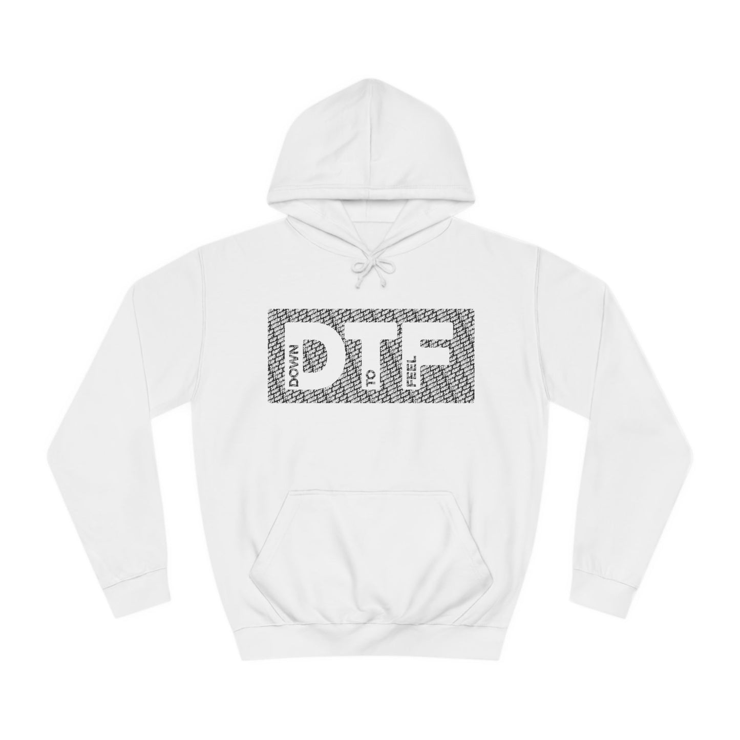 Down To Feel Hoodie