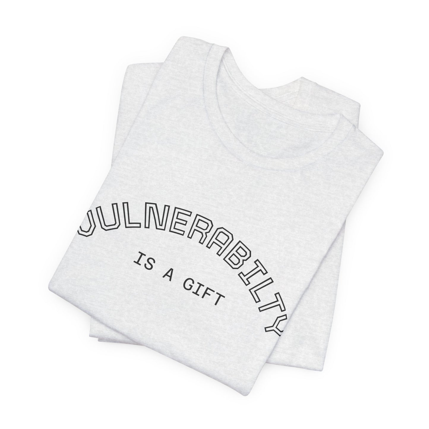 Vulnerability Is a Gift Tee — Inspirational Minimalist Mental Health T-Shirt