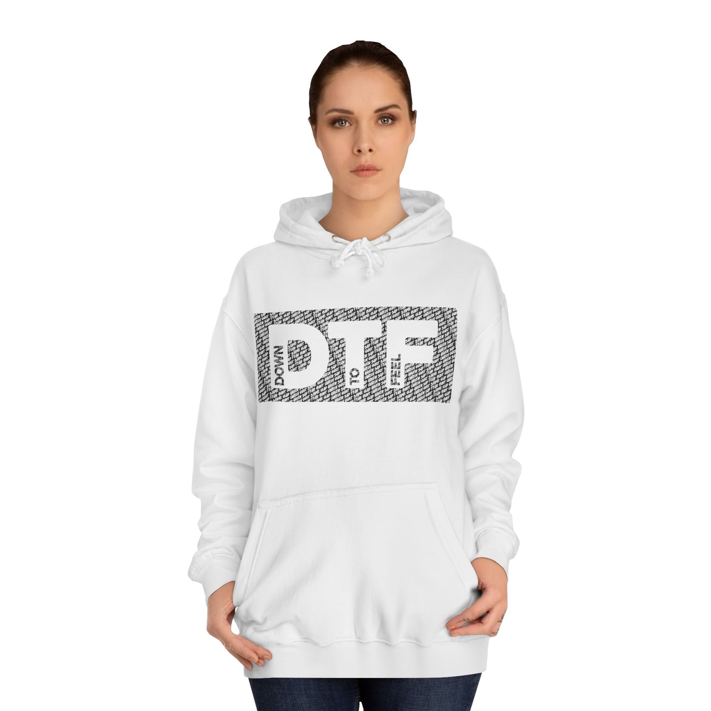 Down To Feel Hoodie