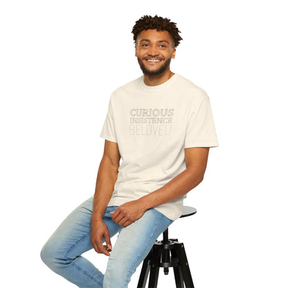 Curious Insistence Beloved T-Shirt