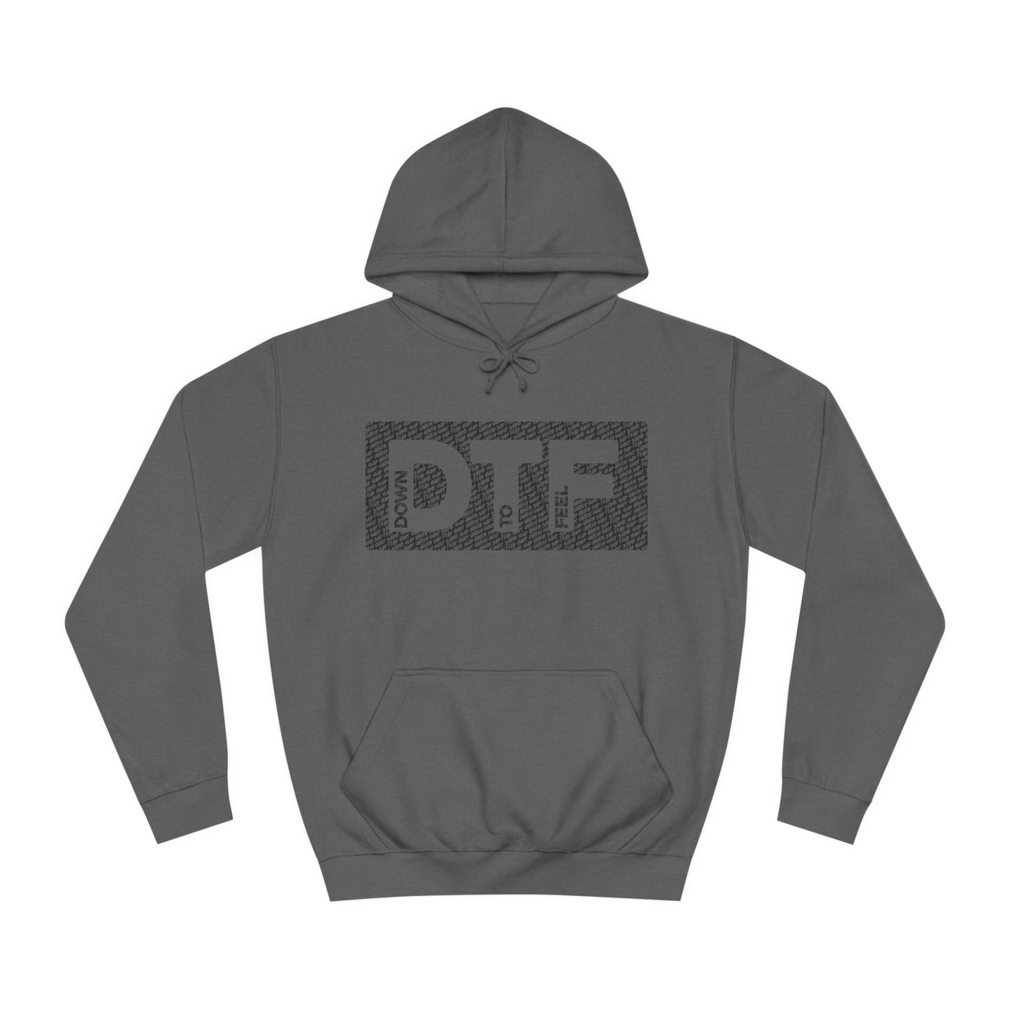 Down To Feel Hoodie