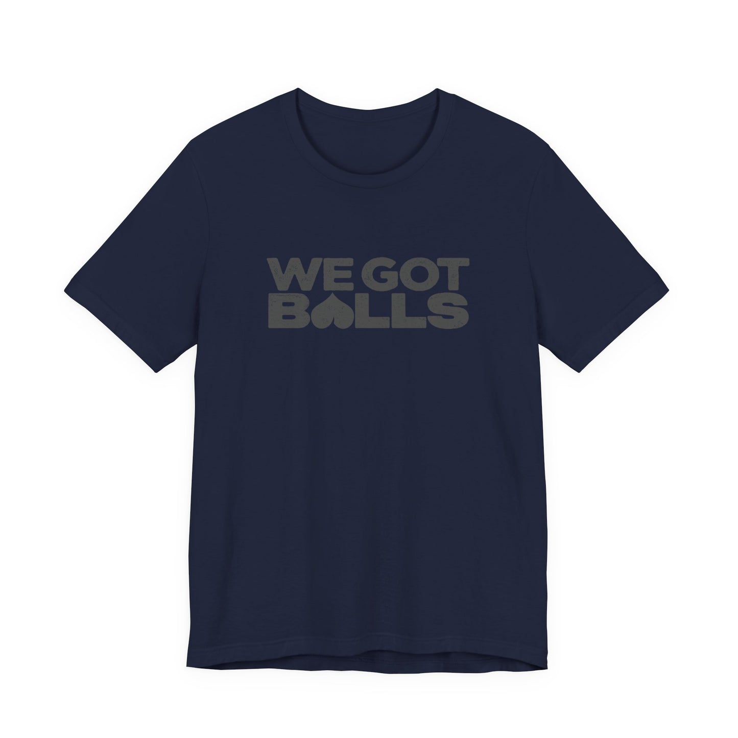We Got Balls
