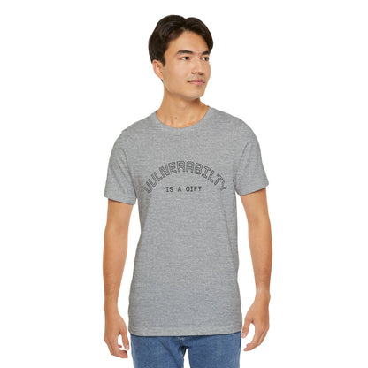 Vulnerability Is a Gift Tee — Inspirational Minimalist Mental Health T-Shirt