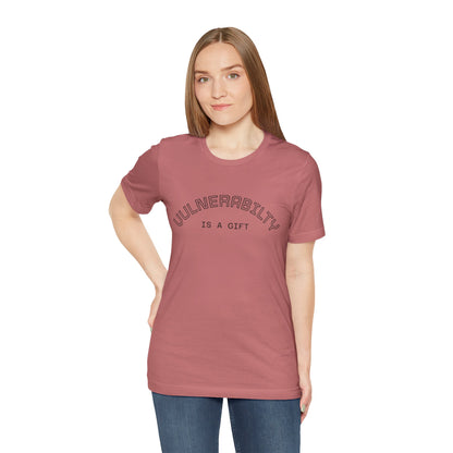 Vulnerability Is a Gift Tee — Inspirational Minimalist Mental Health T-Shirt